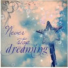 never stop dreaming